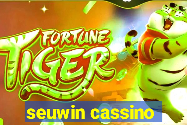 seuwin cassino